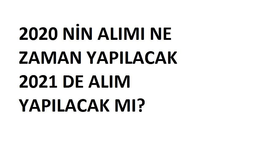 2021 de alım yapılacak mı?