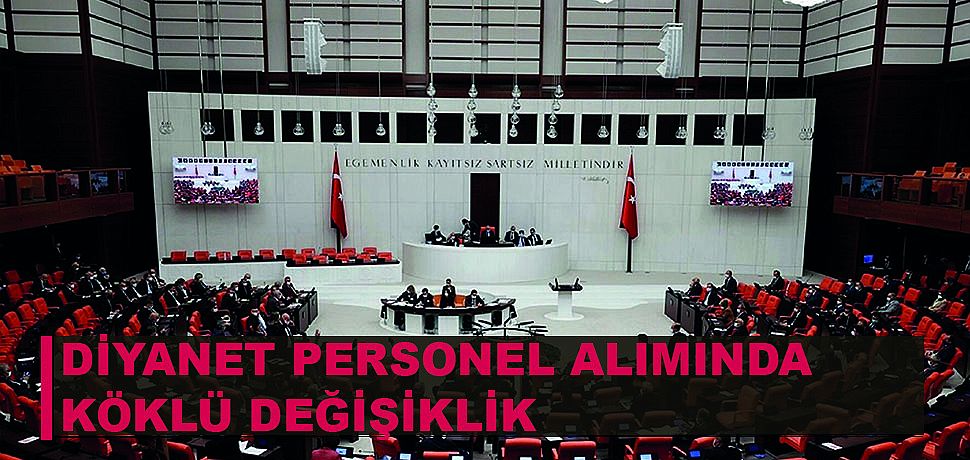 Diyanet Personel alım ve imam-hatipliğe geçişte köklü değişiklik