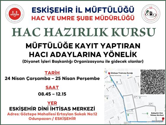 Eskisehir'de 2024 Yılı Hac Yolcularına Yönelik Hac Hazırlık Kursları Başlıyor