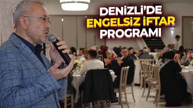 Denizli’de Engelsiz Iftar Programı