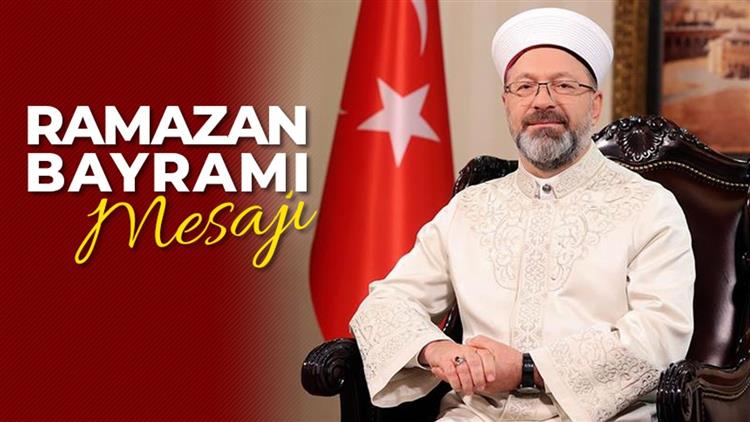 Kahramanmaras'da Diyanet Işleri Başkanı Erbaş’tan, Ramazan Bayramı Mesajı