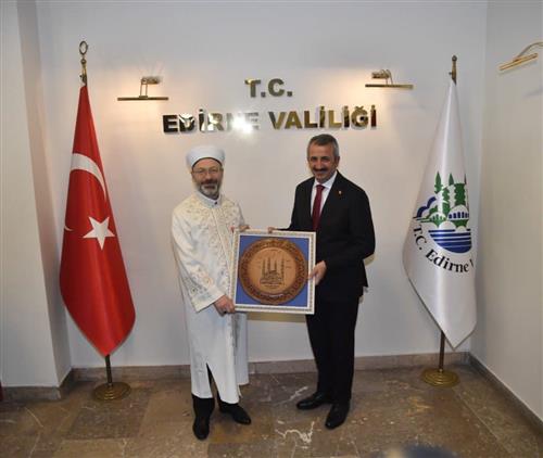 Edirne'de Diyanet Işleri Başkanımız Sayın Prof. Dr. Ali Erbaş, Valimiz Yunus Sezer’i Ziyaret Etti.