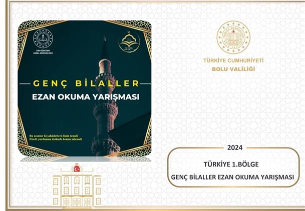 Bolu'da Ezanı Güzel Okuma Yarışması Bölge Finali Ilimizde Yapılıyor