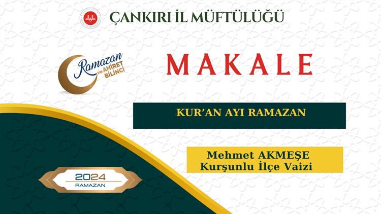 Cankiri'da Kur’an Ayı Ramazan (29032024 Makale)