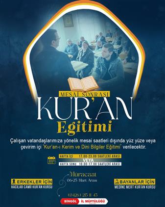 Bingöl'de Mesai Sonrası Kuran Kursu Açılıyor!