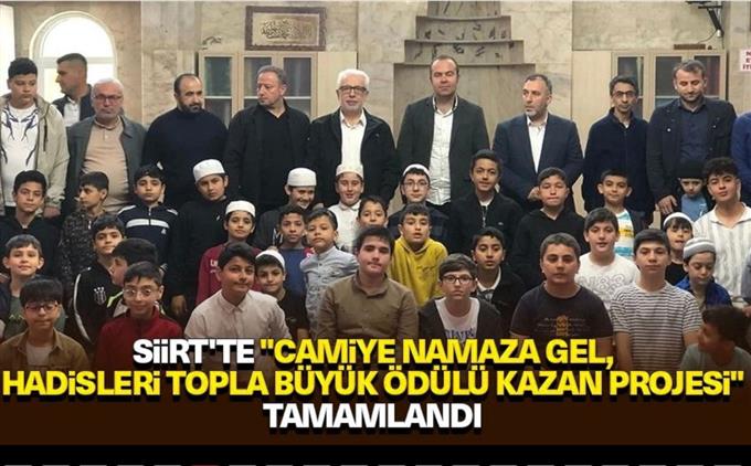 Siirt'te "camiye Namaza Gel, Hadisleri Topla Büyük ödülü Kazan Projesi" Tamamlandı